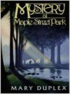 cover image of Mystery at Maple Street Park